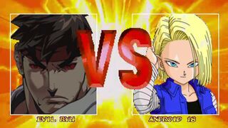 Evil Ryu VS Android 18