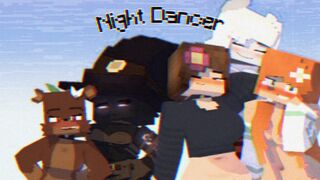 Minecraft edit: Night Dancer | SlipperyT