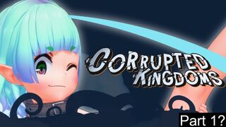 Corrupted Kingdoms - gameplay 1