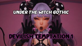 Under The Witch : Gothic - Devilish Temptation 1