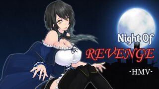 [Game/HMV] - Night Of Revenge