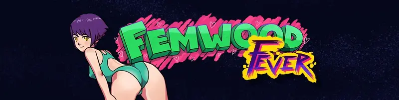 女儿国狂热：迷失欲女镇（Femwood Fever）v0.0.3 精翻汉化