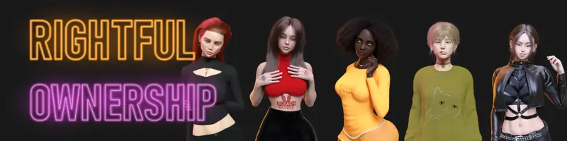合法所有权：阔少的堕落（Rightful Ownership）v0.5.0 精翻汉化
