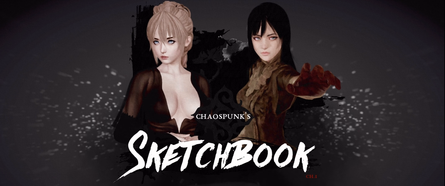 混沌朋克的素描本：悬疑与色情（Chaospunk's Sketchbook）Chp.1 精翻汉化