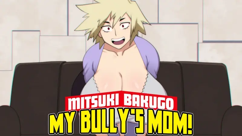 征服霸凌者的母亲：爆豪光己（My Bully's Mom!）v1.0 精翻汉化