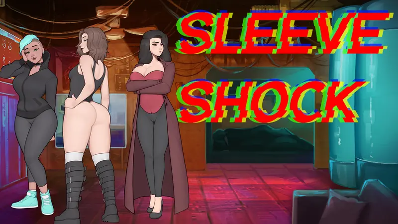惊艳袖管：肉欲震荡（Sleeve Shock）v0.1 May 精翻汉化