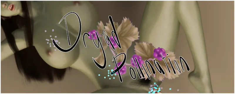 树妖授粉：榨取精华（Dryad Pollination）v1.0 精翻汉化