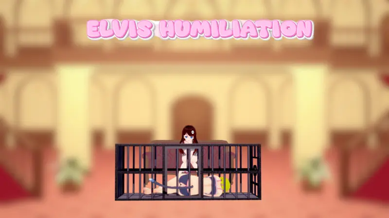 埃尔维斯的羞辱：公开露出与奴役（Elvis Humiliation）v1.2 精翻汉化