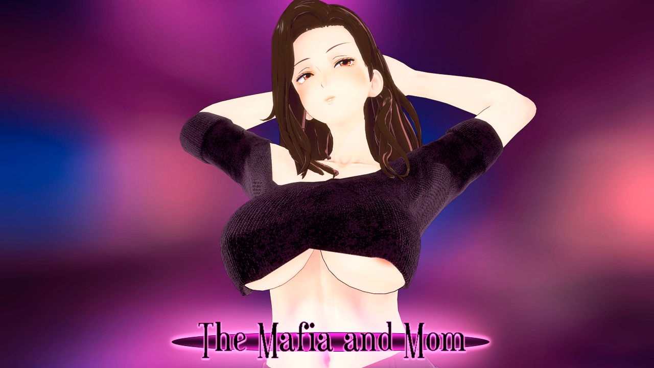 黑手党与妈妈：肉偿还债（The Mafia and Mom）v1.0 精翻汉化