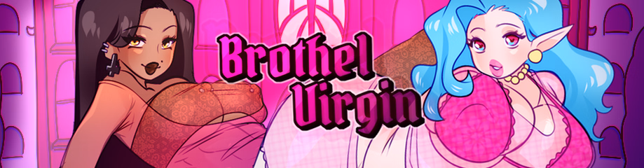 妓院处女：调教初体验（Brothel Virgin）v0.6 精翻汉化