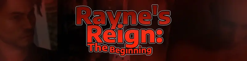 蕾恩的女皇统治：欲望起源（Rayne's Reign: The Beginning）v2.0 精翻汉化