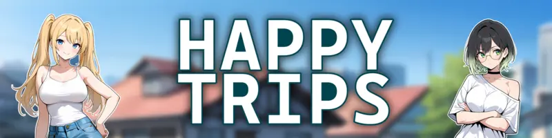 纵欲之旅：绿帽边缘（Happy Trips）v1.0 精翻汉化
