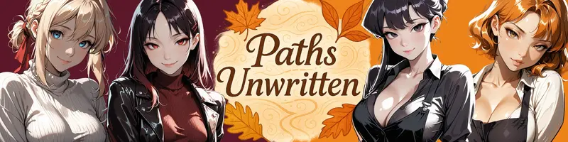 欲望抉择：未定之路（Paths Unwritten）Ch.1 精翻汉化