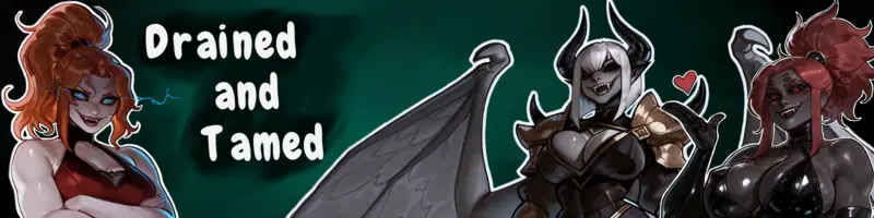榨干与驯服：圣雄堕落（Drained and Tamed）v0.8 精翻汉化