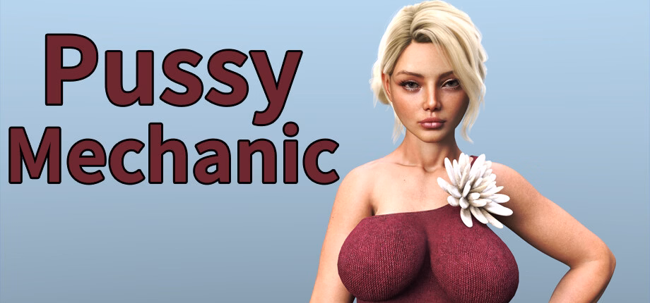 淫荡修理工：上门服务（Pussy Mechanic）Steam 精翻汉化
