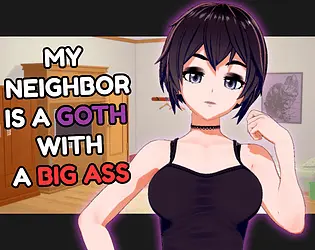 丰臀哥特女邻居的诱惑（My Neighbor Is a Goth with a Big Ass）Prototype 精翻汉化