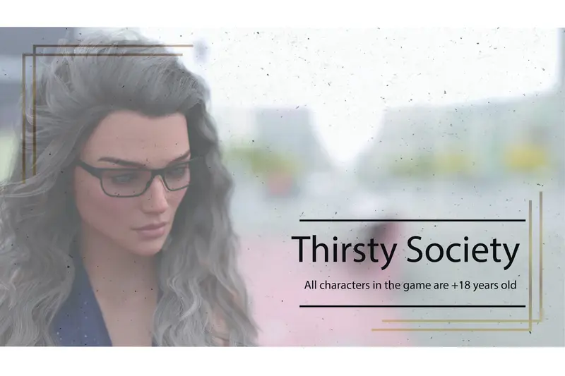饥渴社会：隐藏欲望的混乱关系（Thirsty Society）v0.1 精翻汉化