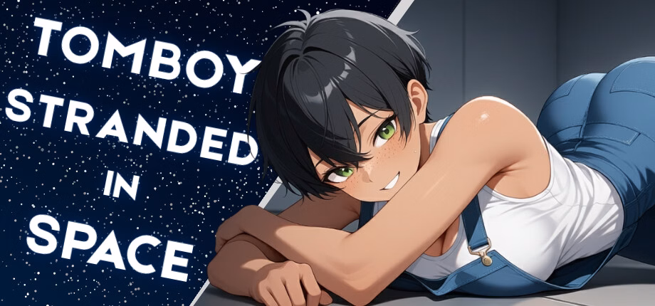 太空迫降：与假小子的同居生活（Tomboy Stranded in Space）v1.0 精翻汉化