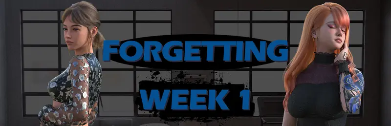 遗忘疗法：放纵的约会（Forgetting）Week 2 v1.21 Public 精翻汉化