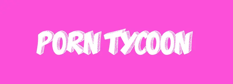 色情大亨：我的AV帝国（Porn Tycoon）v1.0 精翻汉化