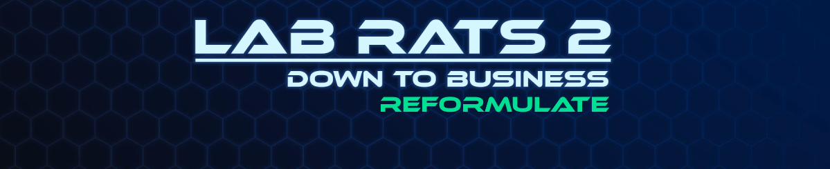 实验室白鼠2：配方重组与肉体改造（Lab Rats 2 - Reformulate）v2026-04-01 Dev 精翻汉化