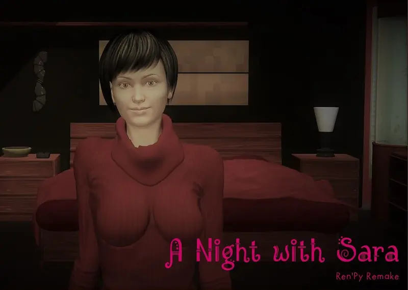 与莎拉的春宵一夜（A Night with Sara - Unofficial Ren'Py Port）Final 精翻汉化