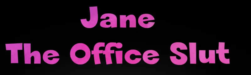 办公室荡妇：操控简的堕落（Jane, The Office Slut）v0.4.0 精翻汉化
